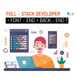 Full-stack Developer = Front-end + Back-end?