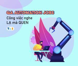 QA Animation jobs - công việc nghe lạ mà quen